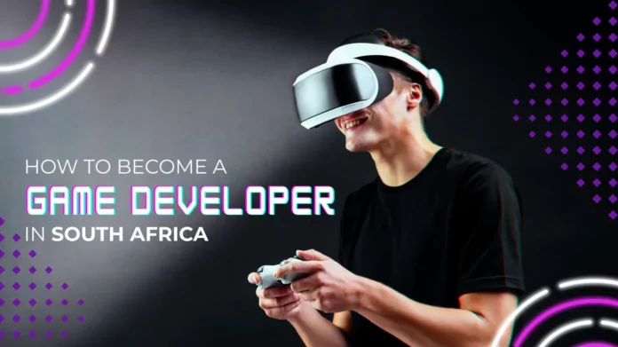How-to-become-a-game-developer-in-south-africa